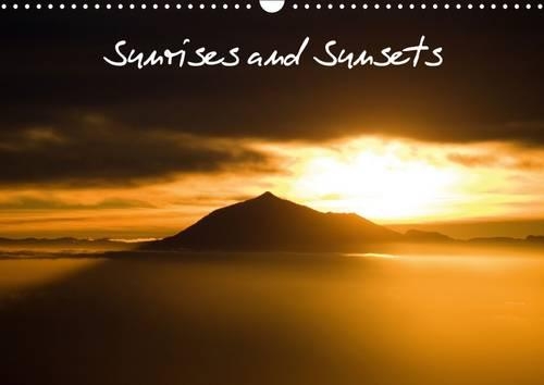 Sunrises and Sunsets / UK-Version 2016: Beautiful Sunrises and Sunsets / UK-Version(Calvendo Places)