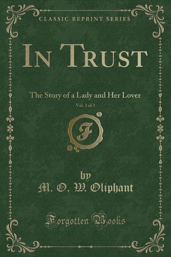 In Trust, Vol. 3 of 3