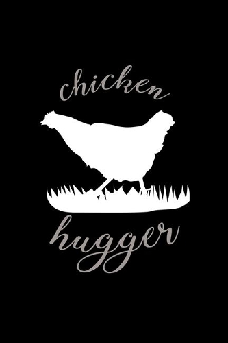 Chicken Hugger