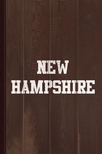 New Hampshire Journal Notebook: Blank Lined Ruled for Writing 6x9 110 Pages
