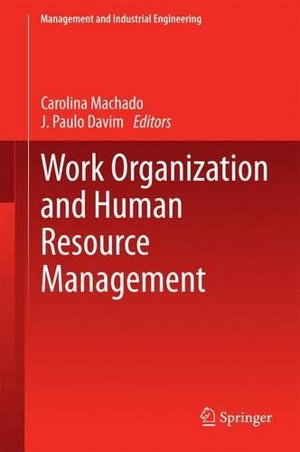 Work Organization and Human Resource Management