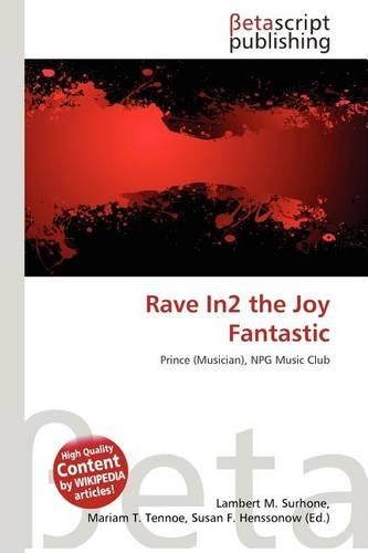 Rave In2 the Joy Fantastic
