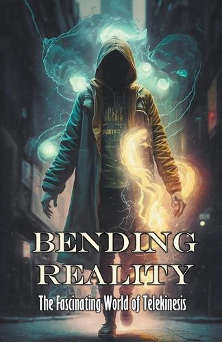 Bending Reality