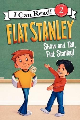 Flat Stanley: Show-And-Tell, Flat Stanley!: (I Can Read Level 2)
