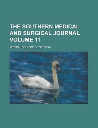 The Southern Medical and Surgical Journal Volume 11