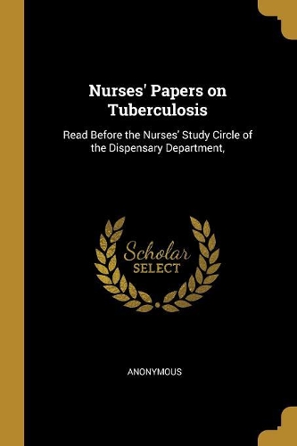 Nurses' Papers on Tuberculosis