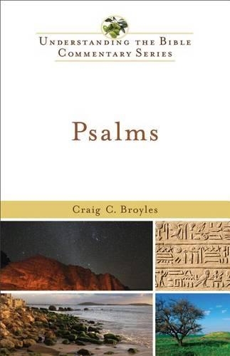 Psalms: (Understanding the Bible Commentary Series)