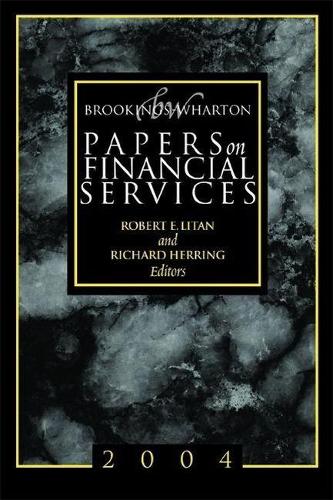 Brookings-Wharton Papers on Financial Services: 2004