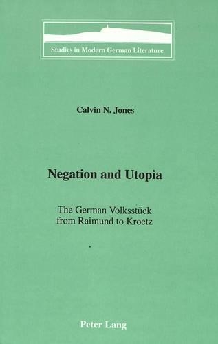 Negation and Utopia