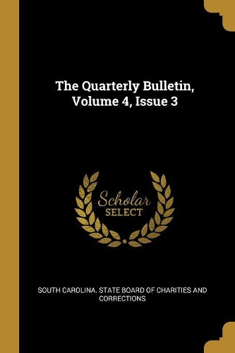The Quarterly Bulletin, Volume 4, Issue 3