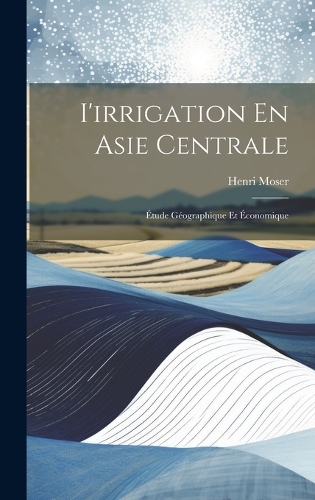 I'irrigation En Asie Centrale