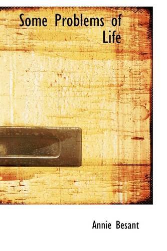 Some Problems of Life: (English)