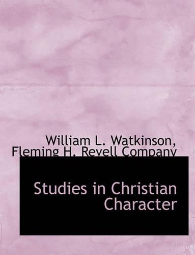 Studies in Christian Character