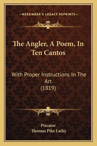 The Angler, A Poem, In Ten Cantos
