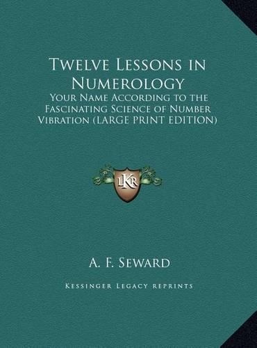 Twelve Lessons in Numerology