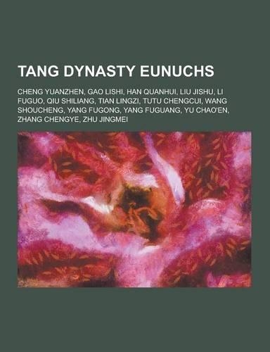 Tang Dynasty Eunuchs