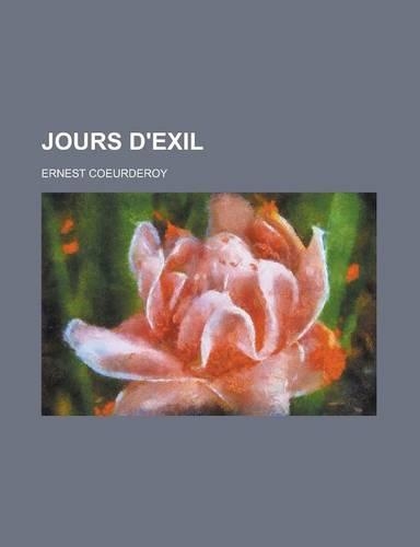 Jours D'Exil: (English)