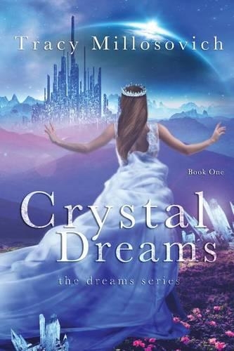 Crystal Dreams