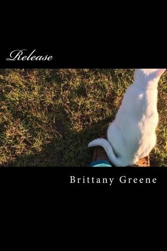 Release: A Collection of Poetry(English)