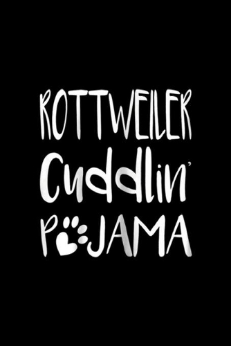 rottweiler cuddlin pjama