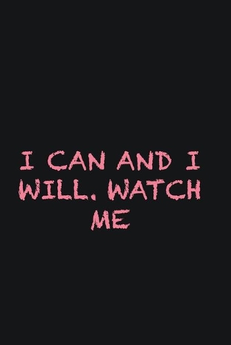 I can and I will. Watch me