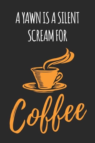 Scream For Coffee