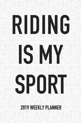 Riding Is My Sport