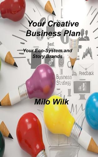 Your Creative Business Plan