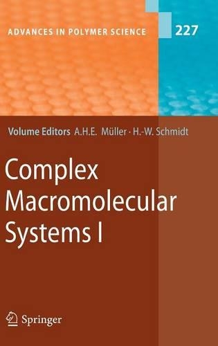 Complex Macromolecular Systems I: (Advances in Polymer Science)