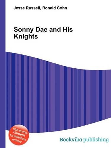 Sonny Dae and His Knights: (English)
