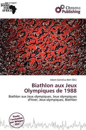 Biathlon Aux Jeux Olympiques de 1988