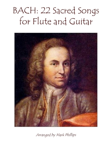 Bach: 22 Sacred Songs for Flute and Guitar