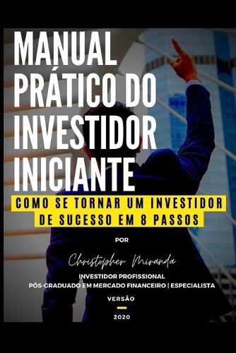 Manual Prático do Investidor Iniciante