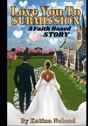 Love You to Submission