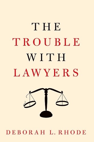 The Trouble with Lawyers