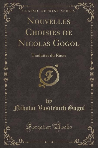 Nouvelles Choisies de Nicolas Gogol