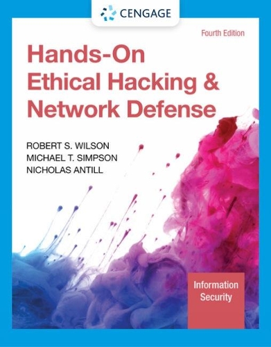 Hands-On Ethical Hacking and Network Defense: (Mindtap Course List)