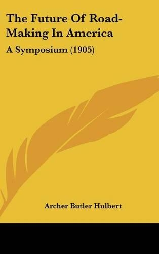 The Future Of Road-Making In America