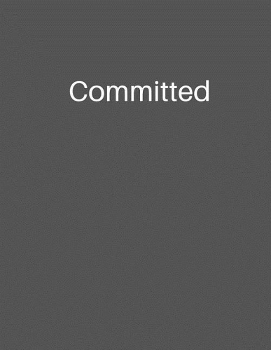 Committed