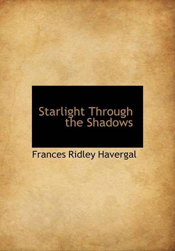Starlight Through the Shadows