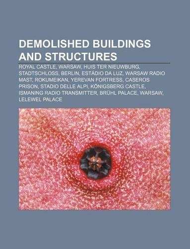 Demolished Buildings and Structures