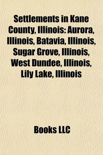 Settlements in Kane County, Illinois