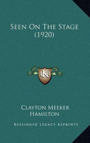 Seen On The Stage (1920)