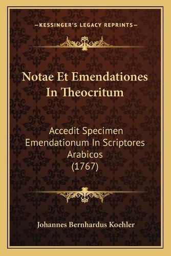 Notae Et Emendationes In Theocritum