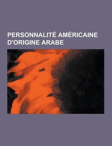 Personnalite Americaine D'Origine Arabe