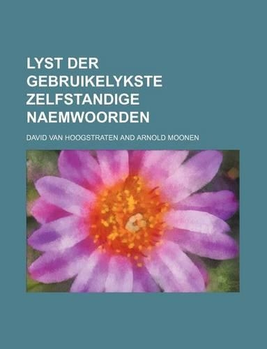 Lyst Der Gebruikelykste Zelfstandige Naemwoorden: (English)