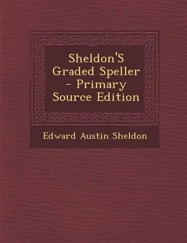 Sheldon's Graded Speller