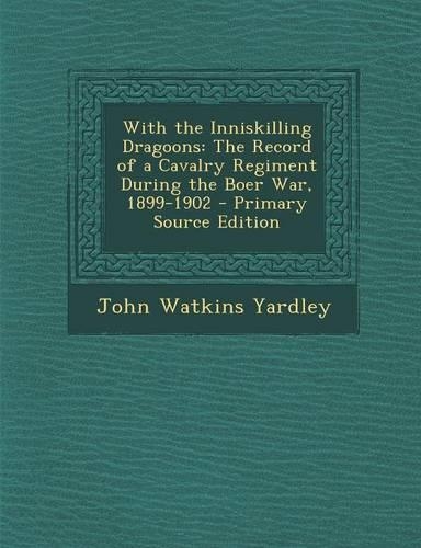 With the Inniskilling Dragoons