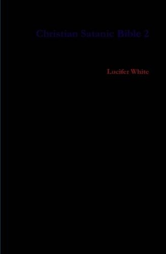 Christian Satanic Bible 2