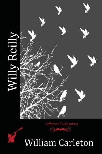 Willy Reilly: (English)